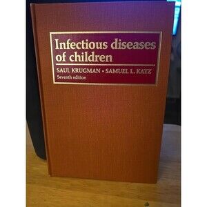 Infectious Diseases of Children Krugman Katz 7th Ed 1981 Mosby Hardcover